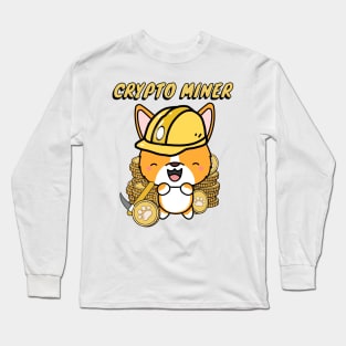 Funny Corgi is a Crypto Miner Long Sleeve T-Shirt